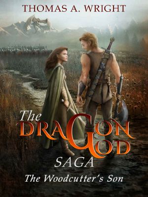 [The Dragon God Saga 01] • The Wood Cutter's Son